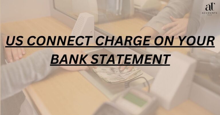 US CONNECT Charge on Your Bank Statement