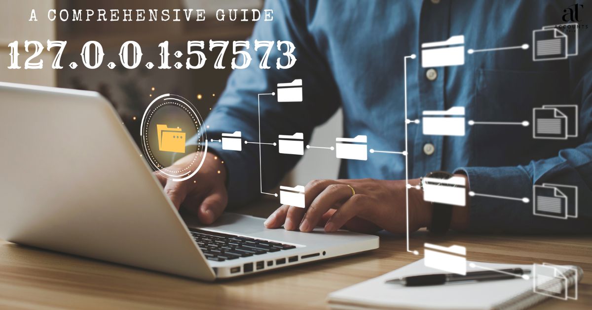 Understanding 127.0.0.157573 A Comprehensive Guide