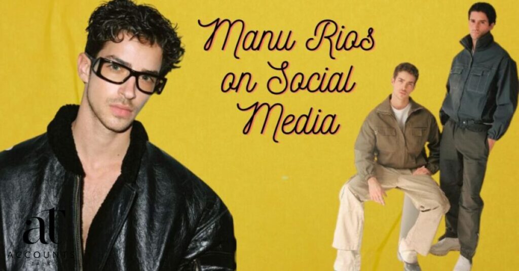 Is Manu Rios on social media?